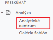 Google Analytics 4 - Analytické centru m