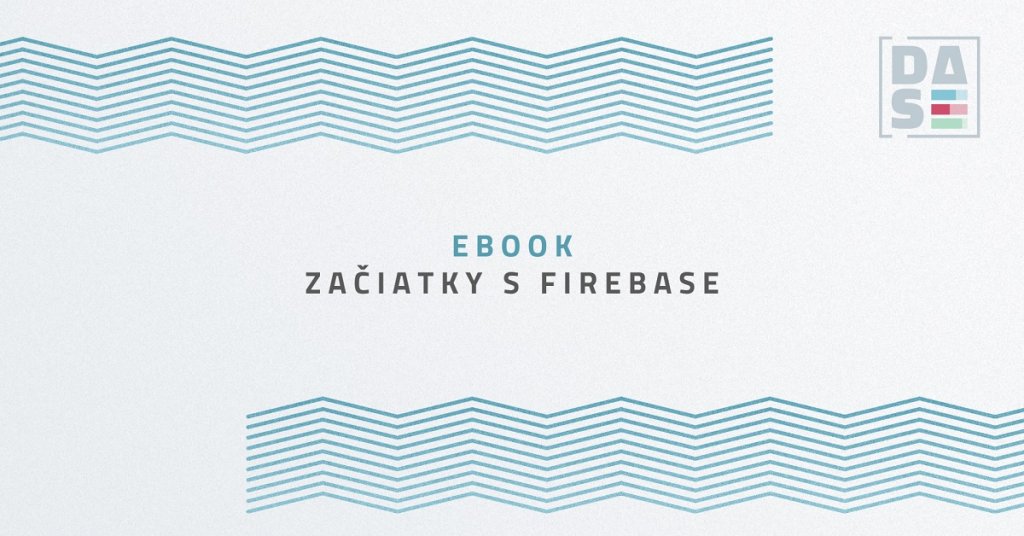 Ebook: Začiatky s Firebase