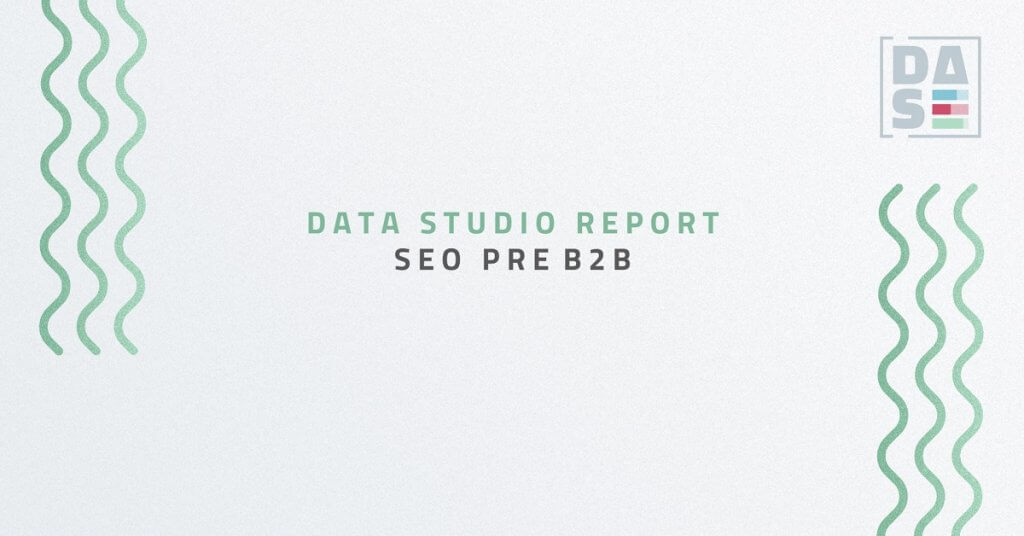 SEO report pre B2B