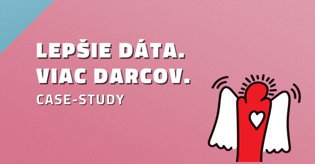 Case-study: Lep&scaron;ie d&aacute;ta. Viac darcov.