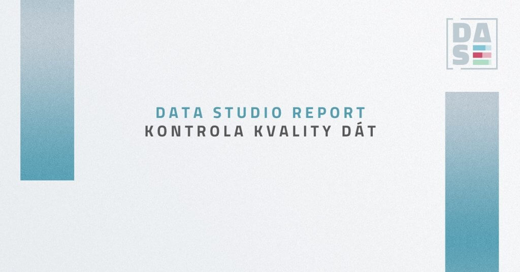 Report Kontrola kvality dát